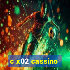 c x02 cassino